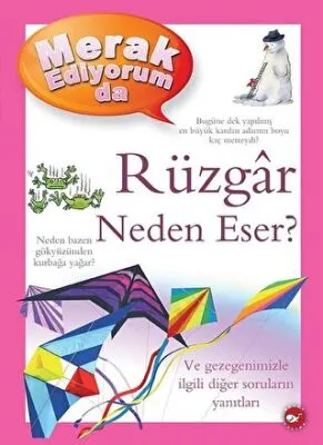 Merak Ediyorum da Rüzgar Neden Eser? kapağı
