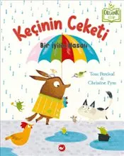Keçinin Ceketi : Bir İyilik Masalı - Organik Kitap - Ciltli kapağı
