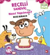 Reçelli Sandviç Nasıl Yapılma(ma)lı? : Organik Kitap - Ciltli kapağı