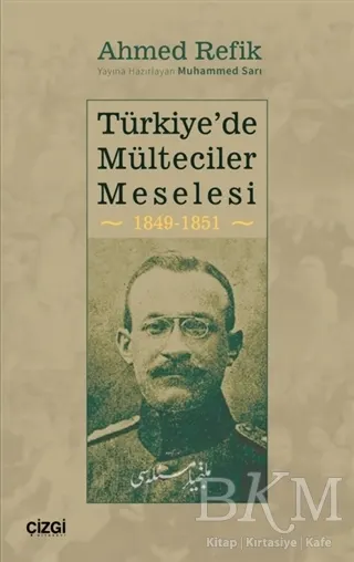 Türkiye`de Mülteciler Meselesi 1849-1851 kapağı