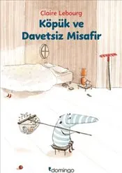 Köpük ve Davetsiz Misafir kapağı