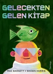 Gelecekten Gelen Kitap kapağı