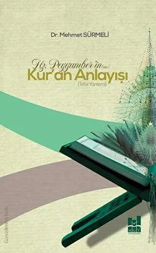 Hz. Peygamber`in Kur`an Anlayışı kapağı