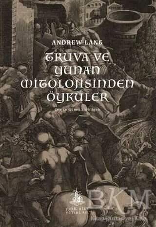 Truva ve Yunan Mitolojisinden Öyküler kapağı