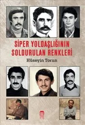 Siper Yoldaşlığının Soldurulan Renkleri kapağı