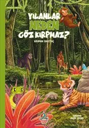 Yılanlar Neden Göz Kırpmaz ? kapağı