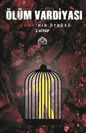 Ölüm Vardiyası : Soma'nın Öyküsü 2.Kitap kapağı