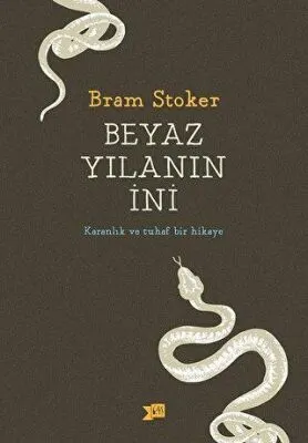 Beyaz Yılanın İni kapağı