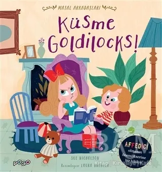 Küsme Goldilocks! - Masal Arkadaşları kapağı