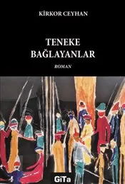 Teneke Bağlayanlar kapağı