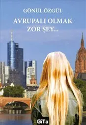 Avrupalı Olmak Zor Şey kapağı