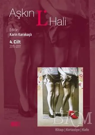 Aşkın L* Hali 4. Cilt 2015-2017 kapağı