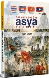 Güneydoğu Asya Rehberi : Tayland-Kamboçya-Vietnam-Laos kapağı