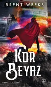 Kor Beyaz : Işıkyaratan Serisi 5 kapağı