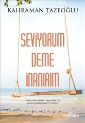 Seviyorum Deme İnanırım kapağı