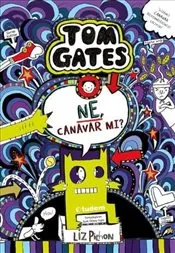 Tom Gates 15 : Ne, Canavar mı? kapağı