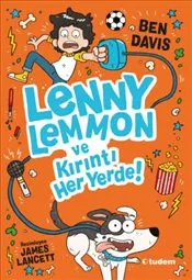 Lenny Lemmon ve Kırıntı Her Yerde ! kapağı
