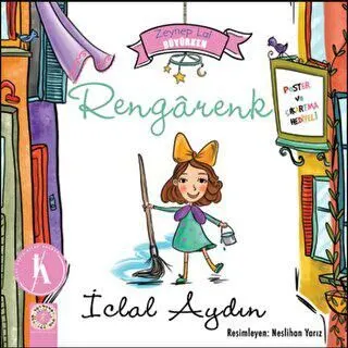 Zeynep Lal Büyürken - Rengarenk Poster ve Çıkartma Hediyeli kapağı