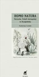 Homo Natura : Nietzsche  Felsefi Antropoloji ve Biyopolitika kapağı