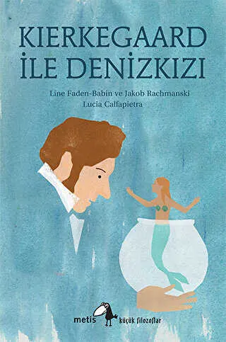 Kierkegaard ile Denizkızı kapağı