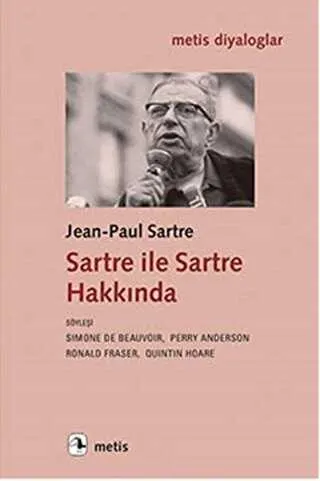 Sartre ile Sartre Hakkında kapağı