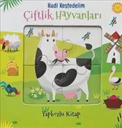 Hadi Keşfedelim : Çiftlik Hayvanları Yapbozlu Karton Kitap kapağı