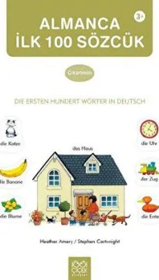 Almanca İlk Yüz Sözcük - Die Ersten Hundert Wörter in Deutsch Çıkarma Kitabı kapağı