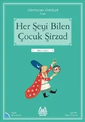 Her Şeyi Bilen Çocuk Şirzad : Dünyadan Öyküler İran kapağı