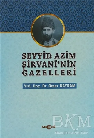 Seyyid Azim Şirvani`nin Gazelleri kapağı