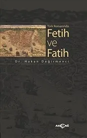 Fetih ve Fatih : Türk Romanında kapağı