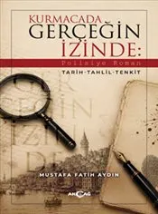 Kurmacada Gerçeğin İzinde : Polisiye Roman Tarih-Tahlil-Tenkit kapağı