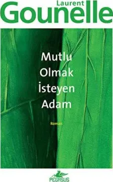 MUTLU OLMAK İSTEYEN ADAM kapağı