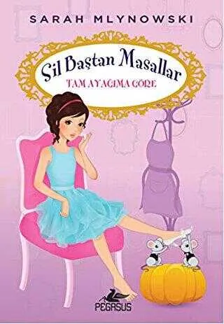 Tam Ayağıma Göre - Sil Baştan Masallar 2 kapağı