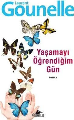 YAŞAMAYI ÖĞRENDİĞİM GÜN kapağı