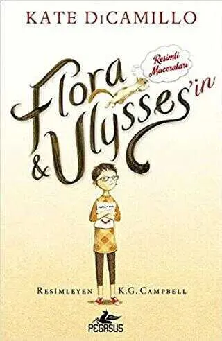 Flora ve Ulysses`in Resimli Maceraları kapağı