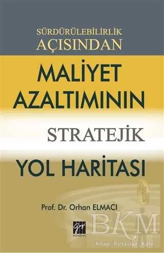 Sürdürülebilirlik Açısından Maliyet Azaltımının Stratejik Yol Haritası kapağı