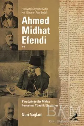 Ahmed Midhad Efendi ve Yeryüzünde bir Melek Romanına Yönelik Eleştiriler kapağı