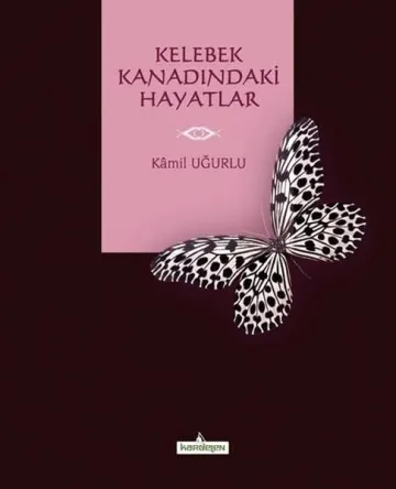 Kelebek Kanadındaki Hayatlar kapağı