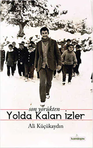 Son Yörükten Yolda Kalan İzler kapağı