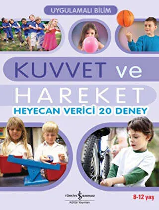 Uygulamalı Bilim - Kuvvet ve Hareket kapağı