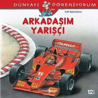 Arkadaşım Yarışçı - Dünyayı Öğreniyorum kapağı