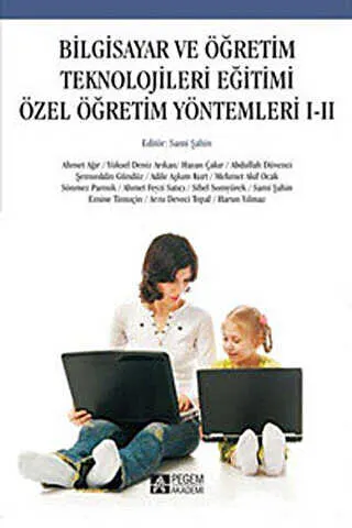 Bilgisayar ve Öğretim Teknolojileri Eğitimi Özel Öğretim Yöntemleri 1 - 2 kapağı