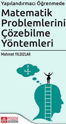 Yapılandırmacı Öğretimde Matematik Problemlerini Çözebilme Yöntemleri kapağı