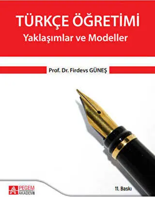 Türkçe Öğretimi - Yaklaşımlar ve Modeller kapağı