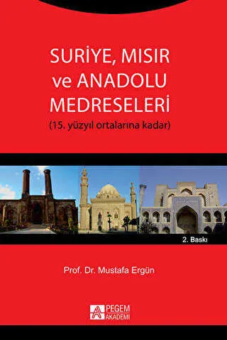 Suriye Mısır ve Anadolu Medreseleri kapağı