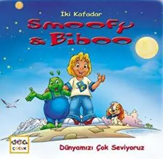 İki Kafadar Smoofy ve Biboo: Dünyamızı Çok Seviyoruz kapağı