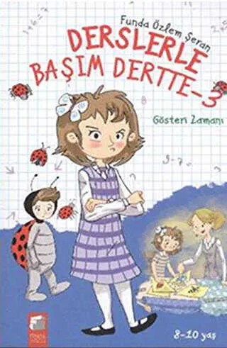 Derslerle Başım Dertte-3 - Gösteri Zamanı kapağı