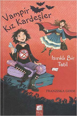 Vampir Kız Kardeşler - Isırıklı Bir Tatil kapağı