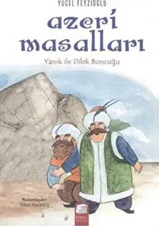 Azeri Masalları Yanık ile Dilek Boncuğu kapağı
