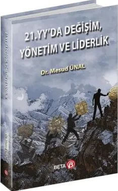 21. Yüzyılda Değişim, Yönetim ve Liderlik kapağı